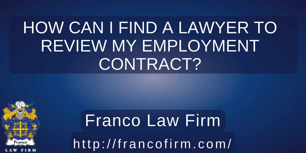 You are currently viewing How Can I Find a Lawyer to Review My Employment Contract?